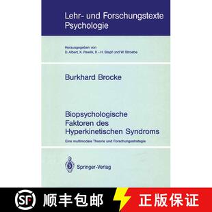 【3-4周达】Biopsychologische Faktoren des Hyperkinetischen Syndroms: Eine multimodale Theorie und For... [9783540555803]