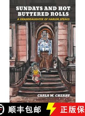 【3-4周达】Sundays and Hot Buttered Rolls: A Granddaughter of Harlem Speaks [9798888385678]