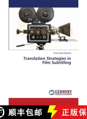 预订 Translation Strategies in Film Subtitling [9783659226342]