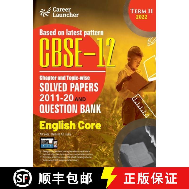 【3-4周达】CBSE Class XII 2022 - Term II : Chapter and Topic-wise Solved Papers 2011-2020 & Question ... [9789392837586]