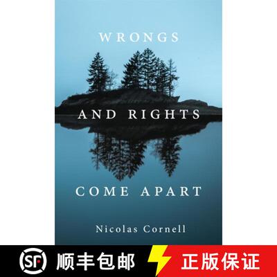 【3-4周达】Wrongs and Rights Come Apart [9780674244979]