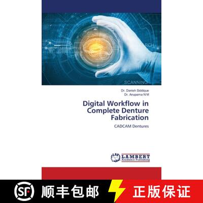 【3-4周达】Digital Workflow in Complete Denture Fabrication [9786208013189]