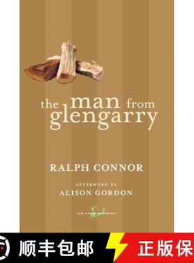 【3-4周达】The Man from Glengarry: A Tale of the Ottawa [9780771093852]