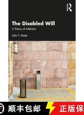 【3-4周达】The Disabled Will: A Theory of Addiction [9781032530963]