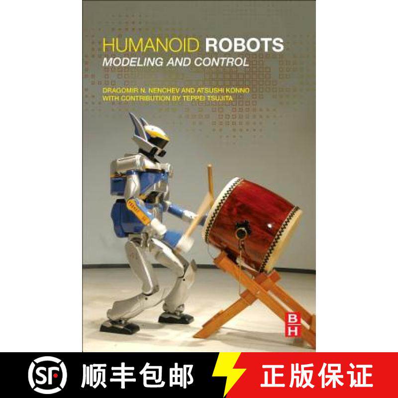 【3-4周达】Humanoid Robots: Modeling and Control [9780128045602]