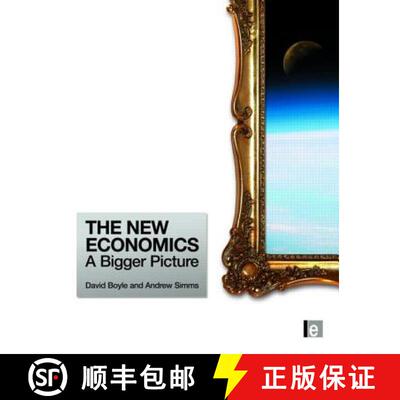 【3-4周达】精装 The New Economics: A Bigger Picture [9781844076758]