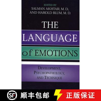 【4周达】The Language of Emotions : Developmental, Psychopathology, and Technique [9780765703286]