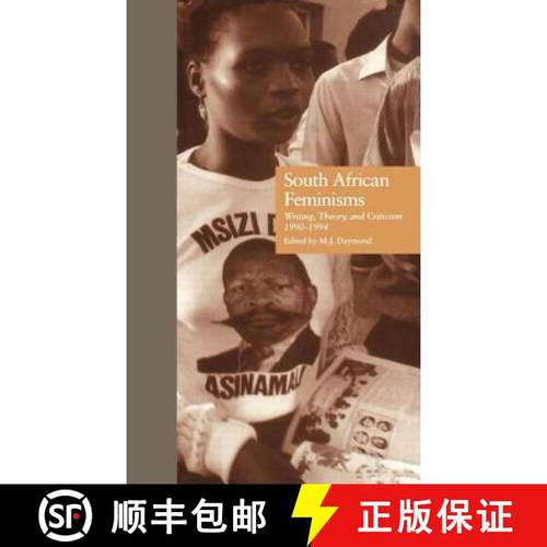 【3-4周达】South African Feminisms: Writing, Theory, and Criticism, l990-l994 [9780815316268]