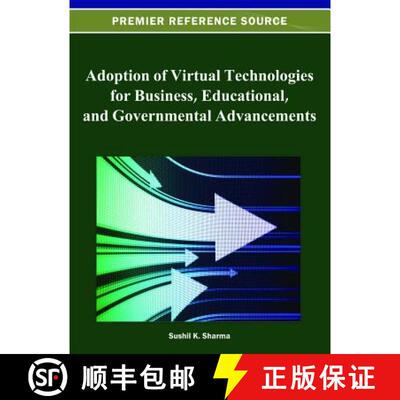 【3-4周达】Adoption of Virtual Technologies for Business, Educational, and Governmental Advancements [9781466620537]
