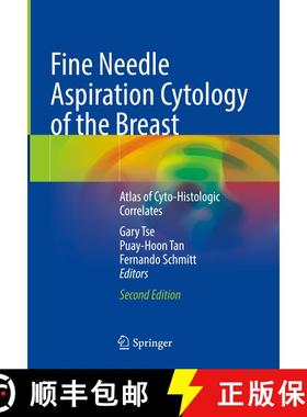 【3-4周达】Fine Needle Aspiration Cytology of the Breast: Atlas of Cyto-Histologic Correlates (Second... [9783031268991]