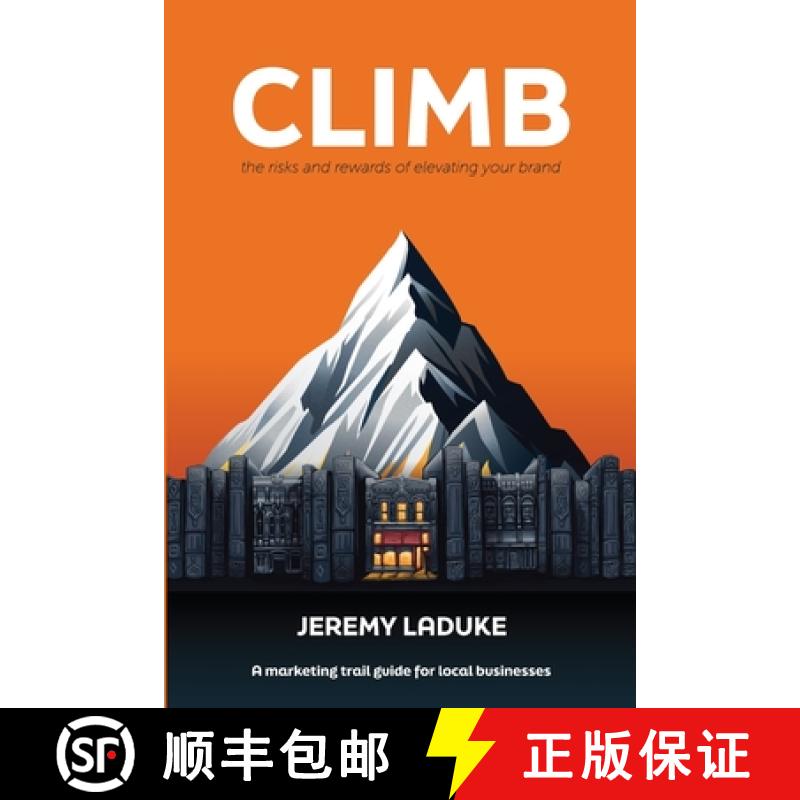 【3-4周达】Climb: The Risks and Rewards of Elevating Your Brand [9798990418707]