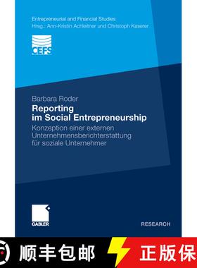 【3-4周达】Reporting im Social Entrepreneurship : Konzeption einer externen Unternehmensberichterstat... [9783834926401]