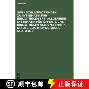 预订 SWI - Schlagwortindex zu Systematik fur Bibliotheken SFB, Allgemeine Systematik fur oeffentliche... [9783598108303]