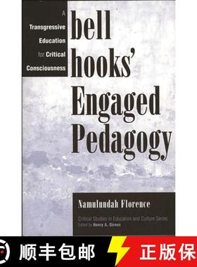 预订 Bell Hooks' Engaged Pedagogy: A Transgressive Education for Critical Consciousness [9780897895651]