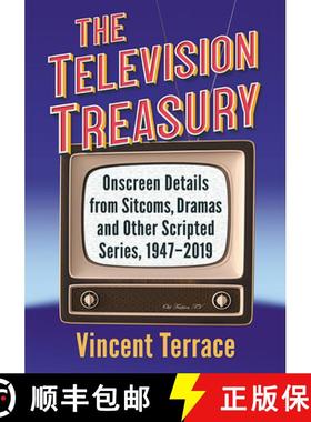 预订 The Television Treasury : Onscreen Details from Sitcoms, Dramas and Other Scripted Series, 1947-... [9781476680293]