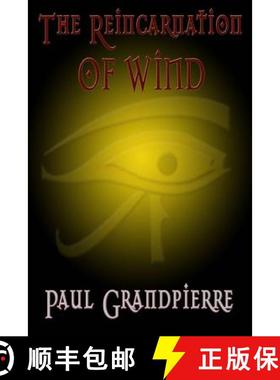 预订 The Reincarnation Of Wind [9780615210421]