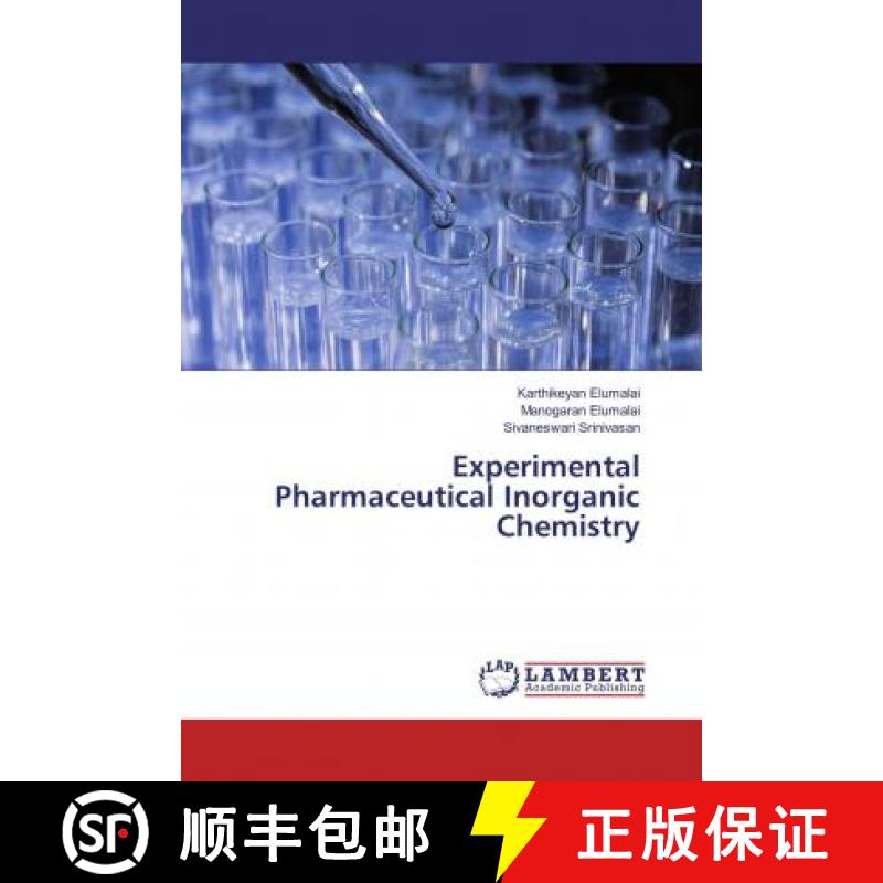 预订 Experimental Pharmaceutical Inorganic Chemistry [9786134954617]