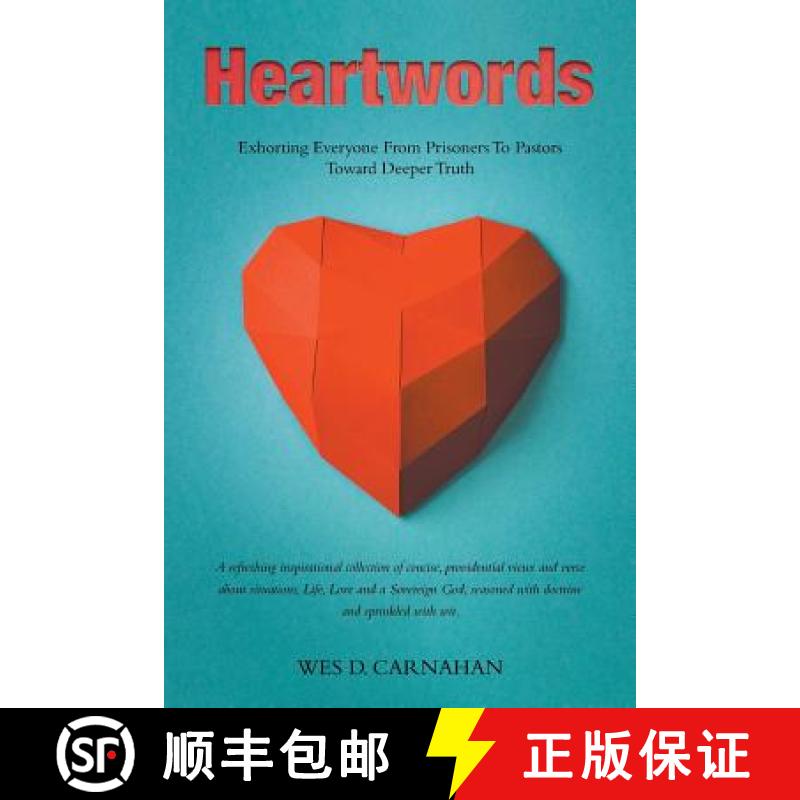 【3-4周达】Heartwords: Exhorting Everyone from Prisoners to Pastors Toward Deeper Truth [9781640039889]