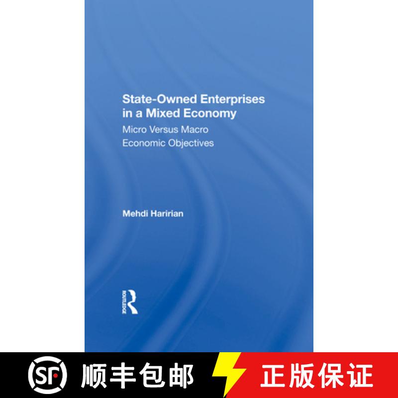【3-4周达】State-Owned Enterprises in a Mixed Economy: Micro Versus Macro Economic Objectives [9780367288778]