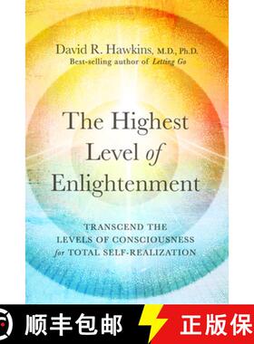 【3-4周达】The Highest Level of Enlightenment: Tap Into the Database of Consciousness for Total Self-... [9781401964993]