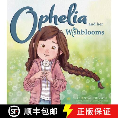 【3-4周达】Ophelia and Her Wishblooms [9781632967886]