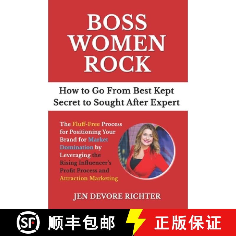 【3-4周达】Boss Women Rock: Go From Best-Kept Secret to Sought After Expert [9781732995604]