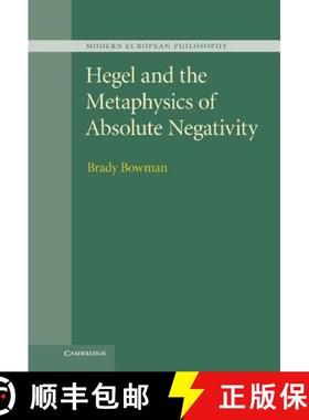 【3-4周达】Hegel and the Metaphysics of Absolute Negativity [9781107033597]
