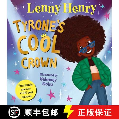 【3-4周达】精装 Tyrone's Cool Crown : Fun, family and one VERY cool haircut! [9781529067804]