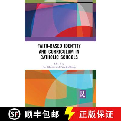【3-4周达】Faith-based Identity and Curriculum in Catholic Schools [9781032084886]