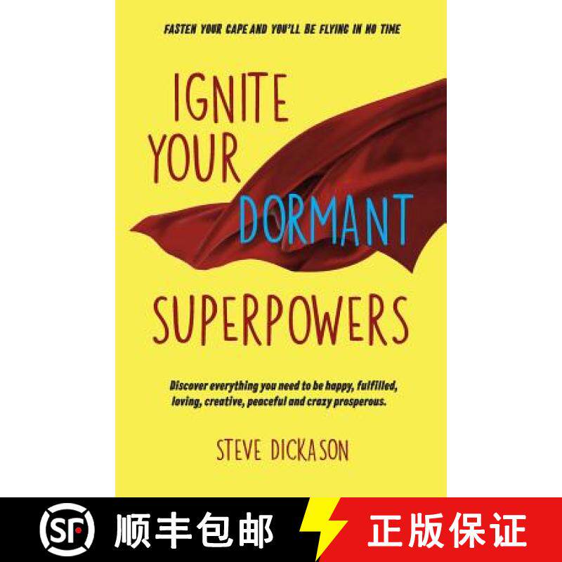 【3-4周达】Ignite Your Dormant Superpowers: Discover everything you need to be happy, fulfilled, lovi... [9781732326965]