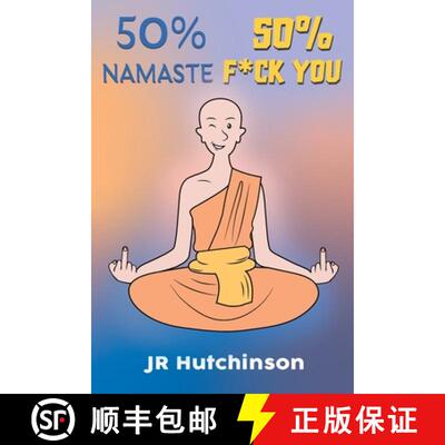 【3-4周达】50% Namaste, 50% F*ck You: A Sensitive Soul's Guide to Finding Happiness in the Chaos of Life [9798988738107]