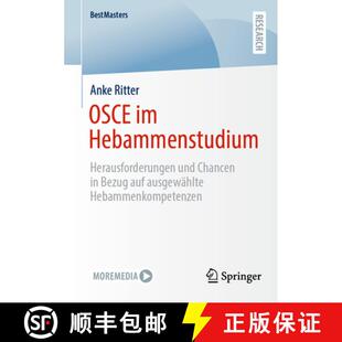 【3-4周达】OSCE im Hebammenstudium : Herausforderungen und Chancen in Bezug auf ausgewählte Hebammen... [9783658500207]