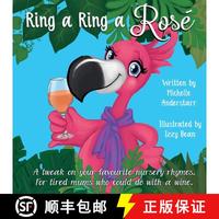 【3-4周達(dá)】Ring a Ring a Rosé: A tweak on your favourite nursery rhymes. For tired mums who could do... [9780648669319]