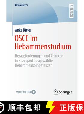 【3-4周达】OSCE im Hebammenstudium : Herausforderungen und Chancen in Bezug auf ausgewählte Hebammen... [9783658500207]