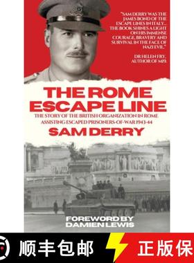 【3-4周达】The Rome Escape Line: The Story of the British Organization in Rome Assisting Escaped Pris... [9781738422425]