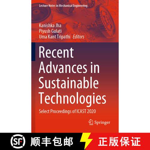 【3-4周达】Recent Advances in Sustainable Technologies : Select Proceedings of ICAST 2020 [9789811609787]