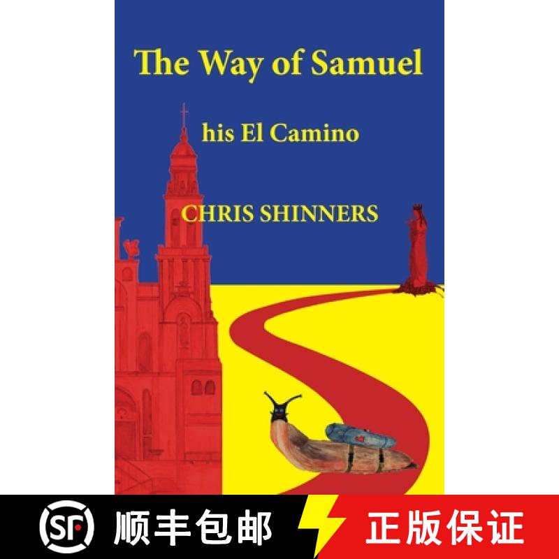 【3-4周达】The Way of Samuel: His El Camino [9781958877487]