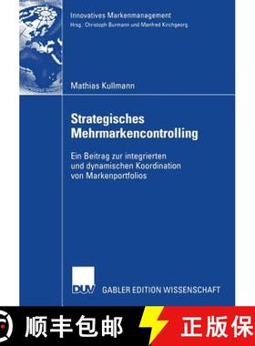 【3-4周达】Strategisches Mehrmarkencontrolling: Ein Beitrag Zur Integrierten Und Dynamischen Koordina... [9783835004146]