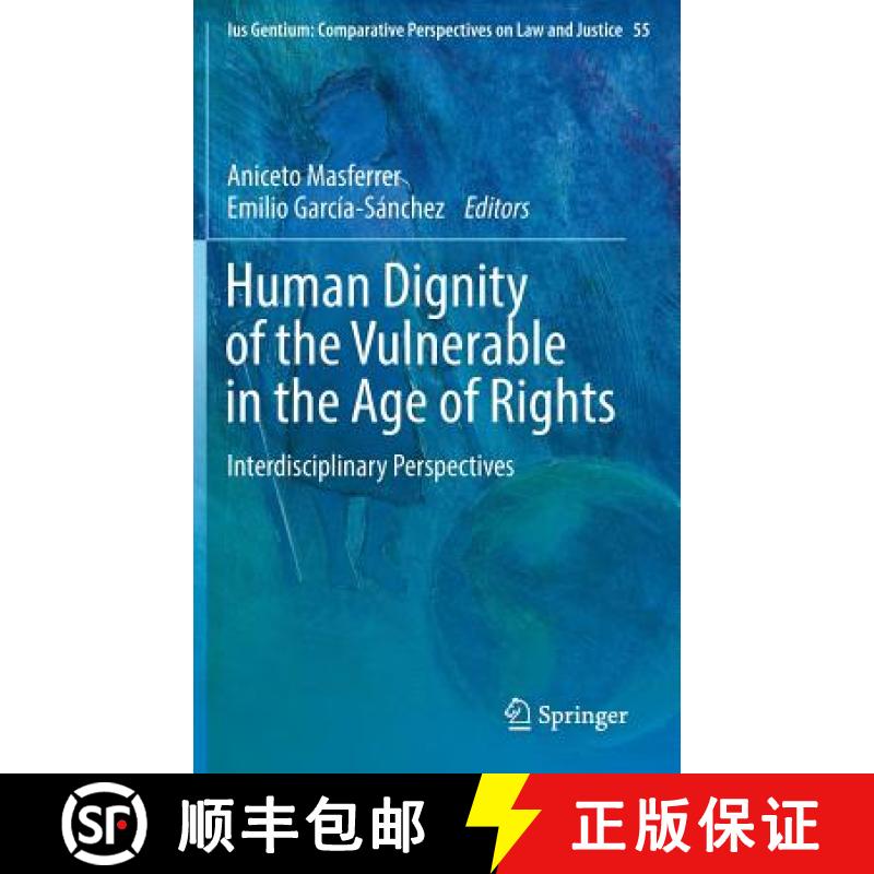 【3-4周达】Human Dignity of the Vulnerable in the Age of Rights : Interdisciplinary Perspectives [9783319326917]