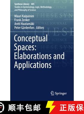 【3-4周达】Conceptual Spaces: Elaborations and Applications [9783030127992]