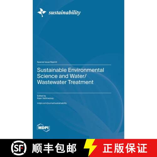 【3-4周达】精装 Sustainable Environmental Science and Water/Wastewater Treatment [9783725815425]