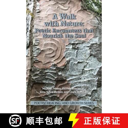 【3-4周达】A Walk with Nature: Poetic Encounters that Nourish the Soul [9781939686480]
