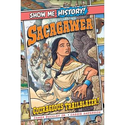 【4周达】Sacagawea: Courageous Trailblazer! [9781645174356]