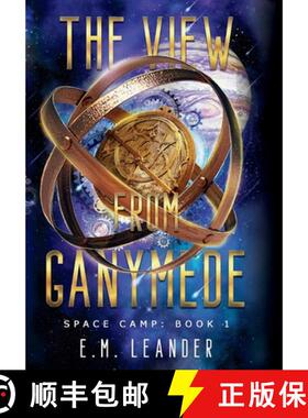 【3-4周达】精装 The View from Ganymede [9798990466661]