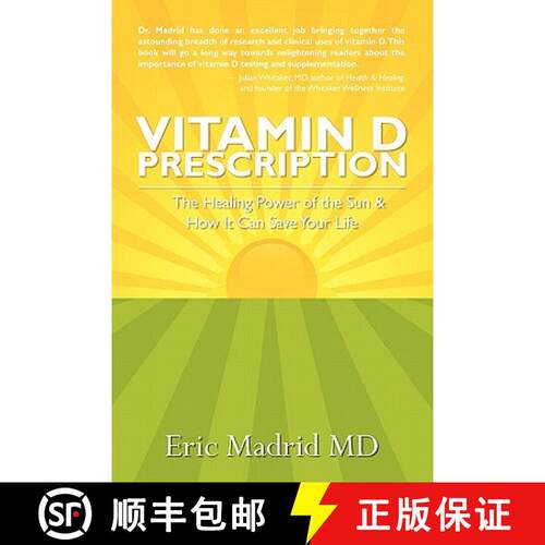 【3-4周达】Vitamin D Prescription: The Healing Power of the Sun & How It Can Save Your Life [9781439229460]