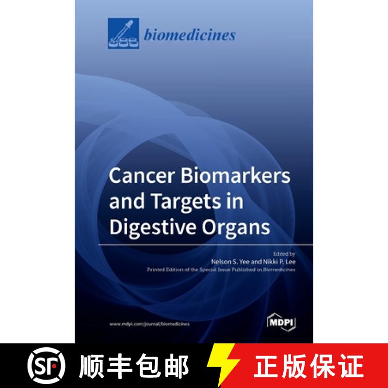 【2-3周达】Cancer Biomarkers and Targets in Digestive Organs [9783039214631]
