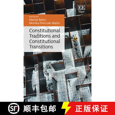【3-4周达】Constitutional Traditions and Constitutional Transitions [9781035345403]