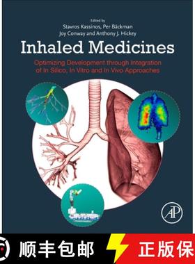 【3-4周达】Inhaled Medicines: Optimizing Development Through Integration of in Silico, in Vitro and i... [9780128149744]