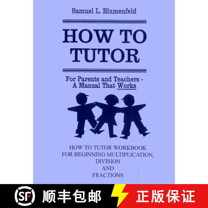 【3-4周达】How To Tutor Workbook for Multiplication, Division and Fractions [9780941995405]