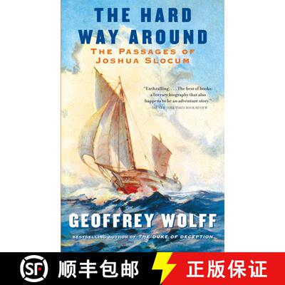 【3-4周达】The Hard Way Around: The Passages of Joshua Slocum [9780307745453]